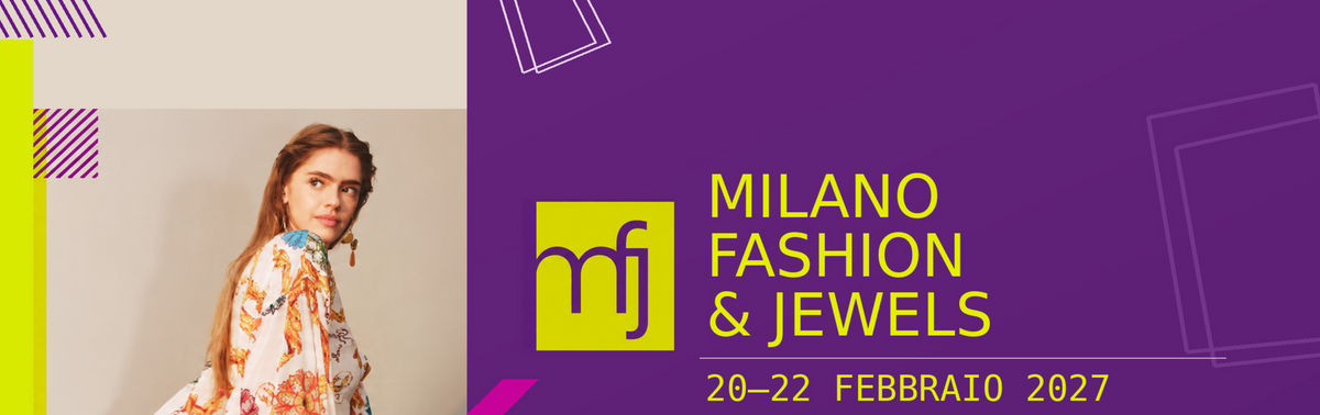 MILANO FASHION & JEWELS 2027